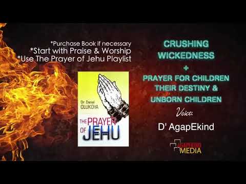 CRUSHING WICKEDNESS + PRAYER FOR CHILDREN'S DESTINY. JEHU PRAYER/ PROPHETESSE D'BLESSING AGAPEKIND