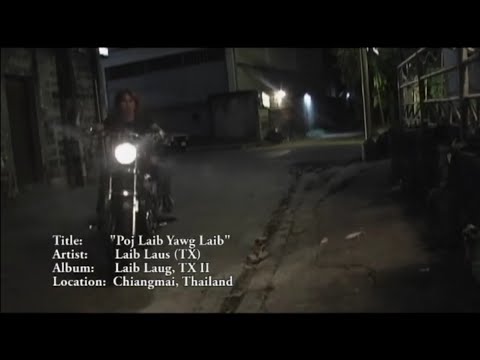 LaibLaus​ -​ Poj Laib Yawg Laib(Official​ Music​ Video)​