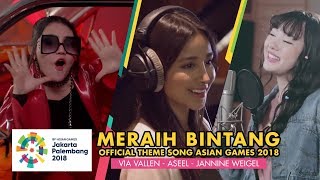 Download lagu Meraih Bintang - Via Vallen, Jannine Weigel, Aseel (Indo, Thai, English, Arab Version) - [MASH-UP] mp3