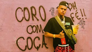 CORO COM COÇA Lyrics English Translation