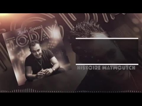 Kader Japonais 2015 - Histoire Matmoutch - Official Lyrics Video