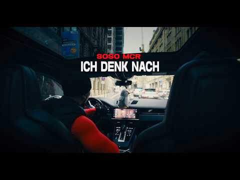 SOSO MCR - ICH DENK NACH [Official Video]