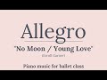 Ballet Class Allegro Music // No Moon (Young Love) by Erroll Garner