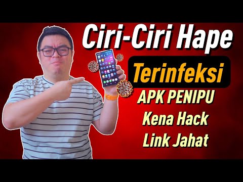 Ciri-Ciri Kena APK Jahat Atau Kena Hack Tahun 2025 Paling Lengkap
