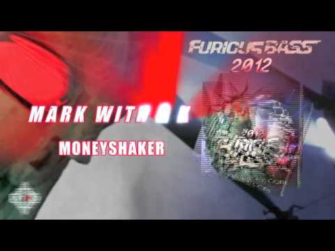 MARK WITH A K - MoneyShaker [FURIOUS BASS 2012 - TRACK 06].m4v