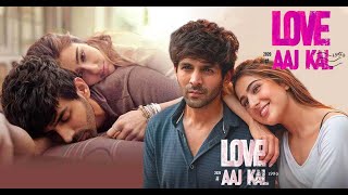 Love Aaj Kal Full Movie HD || Love Aaj Kal 720P HD Movie || Love Aaj Kal Movie Full Review 720P HD
