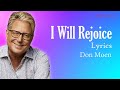 I Will Rejoice With Lyrics - Don Moen - New Christian Worship Songs Lyrics