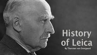 The History of Leica by Thorsten Overgaard