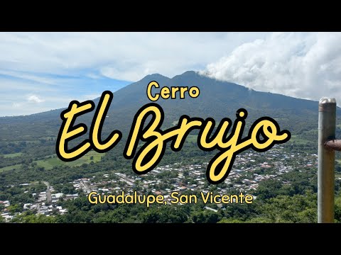 Caminata al cerro El Brujo y el Cimarron, San Vicente