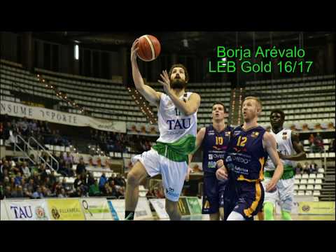 Borja Arévalo Highlights TAU Castelló (LEB Gold) 2016/2017