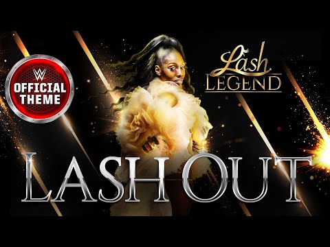 Lash Legend - Lash Out (Entrance Theme)