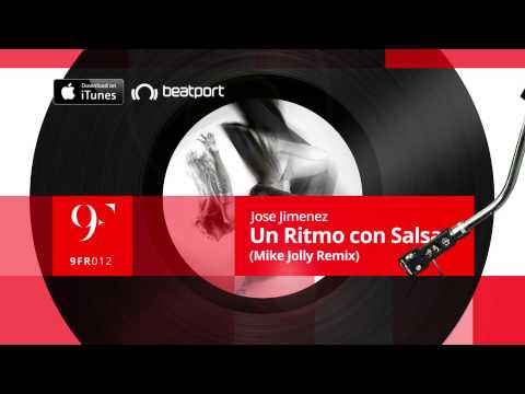 Jose Jimenez - Un Ritmo con Salsa (Mike Jolly Remix)