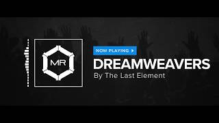 The Last Element - Dreamweavers video