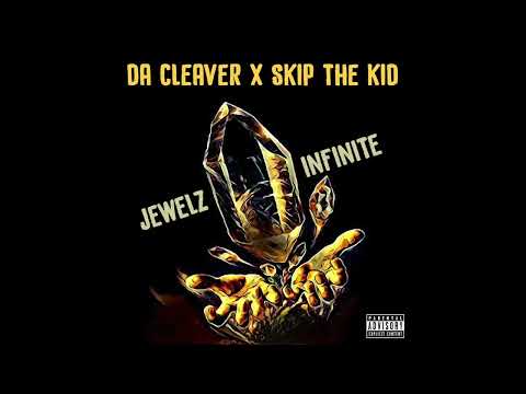 Da Cleaver & Skip The Kid  - Jewelz Infinite (EP)