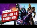 Fortnite Season 10 Everything You Need to Know
