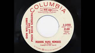 Don Williams and The Pozo Seco Singers - Morning Mama Memories (Columbia 44980)