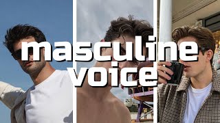 how to get a masculine and attractive voice (GIRLS LOVE IT)