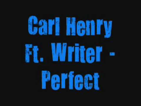 Carl Henry ft. JR Writer - Perfect