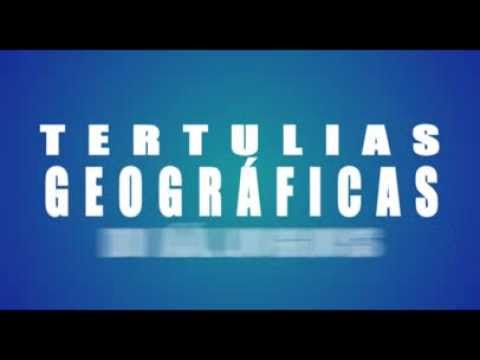 Tertulias geográficas