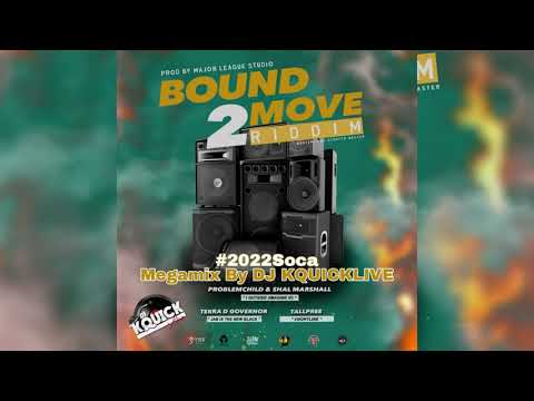 Bound 2 Move Riddim Mega Mix (2022 SOCA) - Collisbeats