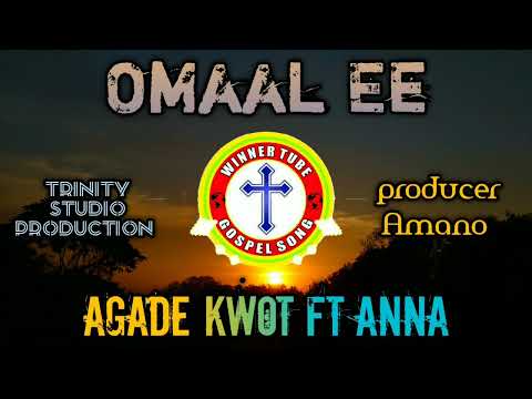 Agade kwot ft Anna- Omaal ee