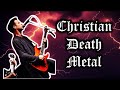 HEAVEN S HEAVIEST Exploring Christian Death Metal