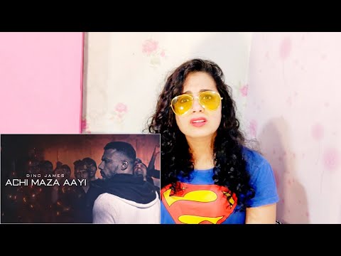 Achi Maza Aayi - Dino James [Official Music Video] | Reaction | Nakhrewali Mona