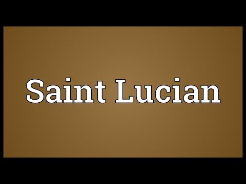 Saint Lucian Meaning