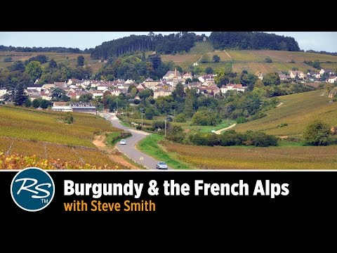 France: Burgundy & the Alps