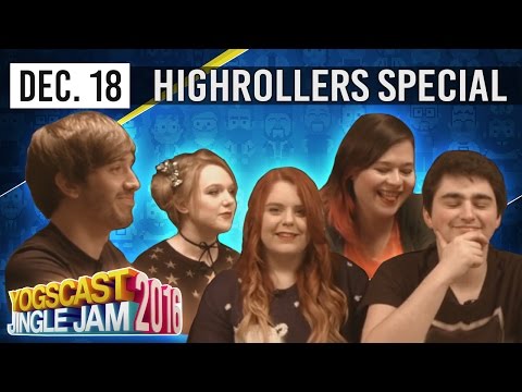 THE HIGHROLLERS NON-CANON CHRISTMAS SPECIAL! [1] -  YOGSCAST JINGLE JAM - 18th December 2016