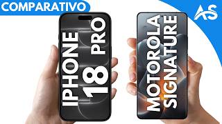 iPhone 18 Pro vs Motorola Signature - Comparativo