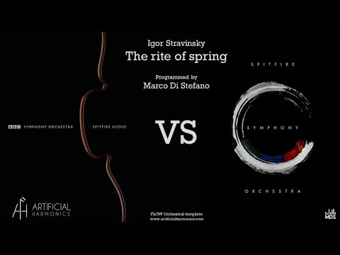 VO #18 - The rite of Spring - Comparison Spitfire BBC VS Symphonic Series + Chamber & Solo Strings