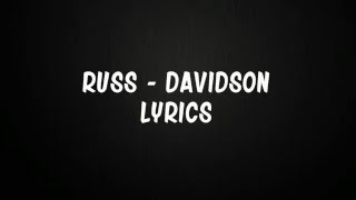 Russ - Davidson Lyrics