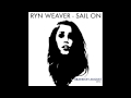 Ryn Weaver - Sail On (Brandon August Remix ...