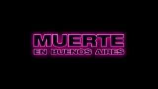 Muerte en Buenos Aires TV 15seg