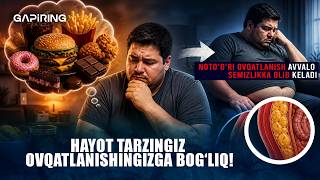 Hayot tarzingiz ovqatlanishingizga bog‘liq! | GAPiRING