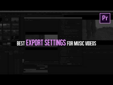 BEST EXPORT SETTINGS For Music Videos | Adobe Premiere Pro Tutorial