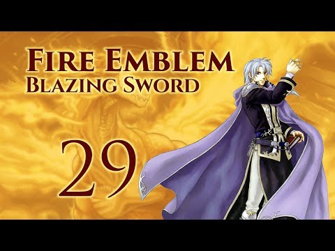 Part 29: Let's Play Fire Emblem 7, Hector Hard Mode Ranked Walkthrough - Chapter 23