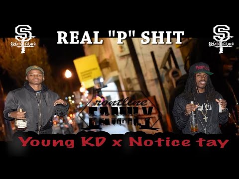 Real P Shit - KAYDABABY X Notice Tay (Official Music Video) || Shot & Dir. by @skimoefilms6827