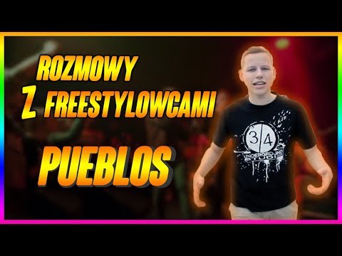 ROZMOWY Z FREESTYLOWCAMI #8 - PUEBLOS | WYGRANY PITOS | ZNAJOMOŚĆ Z BOBEREM | PARTYZANCKA POTYCZKA