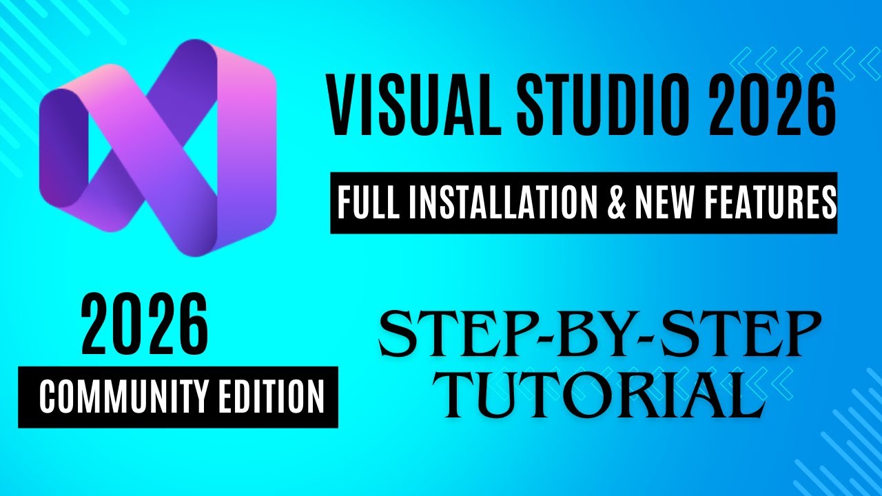 Visual Studio 2026 is Here! How to Install + Top New Features You’ll Love