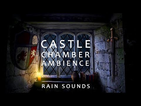 Castle Room on a Rainy Night - Rain Sounds for Sleep and Relaxation - Medieval Fantasy Ambience ASMR