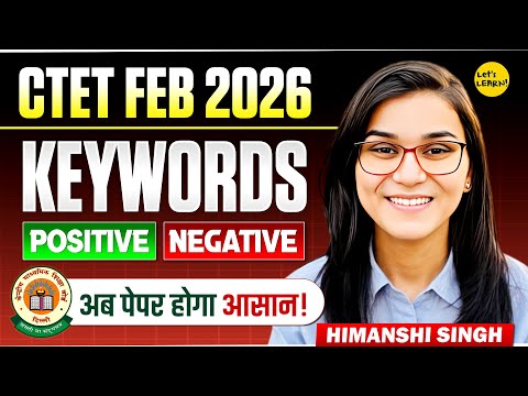 CTET Feb 2026 - Keywords Positive, Negative Tag Words by Himanshi Singh