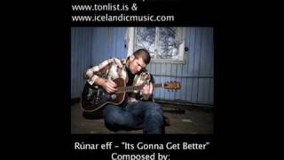 Rúnar eff - its gonna get better