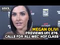 Megan Olivi Previews UFC 276, Calls For 'All WEC' Year For UFC Hall Of Fame