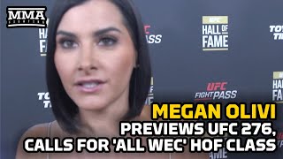 Megan Olivi Previews UFC 276, Calls For 'All WEC' Year For UFC Hall Of Fame by MMA Fighting
