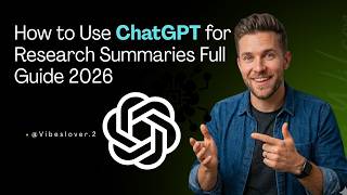 How to Use ChatGPT for Research Summaries Full Guide 2026