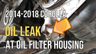 Fixing an Oil Leak at Filter Plug, Toyota Corolla 1.8L 2ZR-FE Engine, 2014, 2015, 2016, 2017, 2018