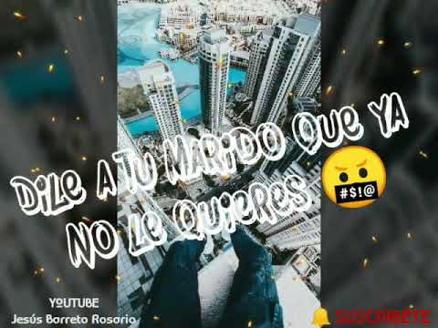 Pasabordo Ft Noriel - dile a tu marido (Letra) JBR 😈