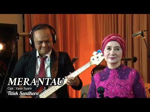 MERANTAU by TITIEK SANDHORA (unofficial video with lyrics) | #tembangkenangan